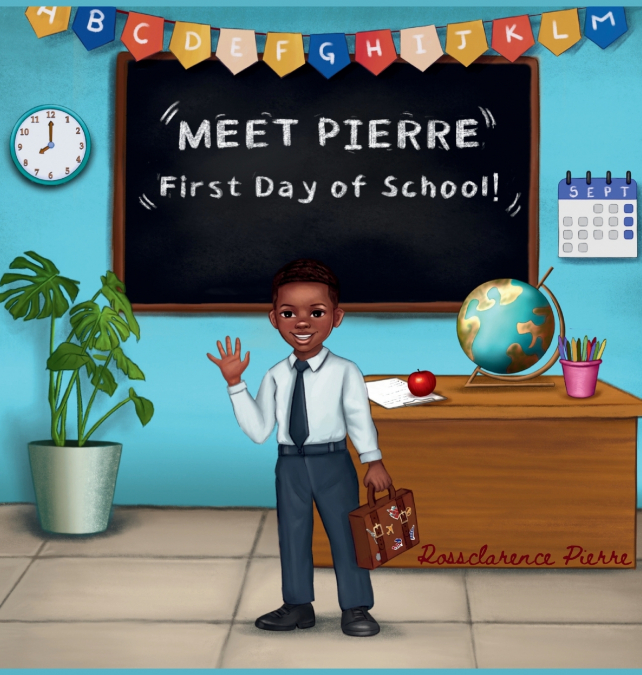 Meet Pierre 'First Day of School'