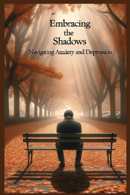 EMBRACING  THE SHADOWS