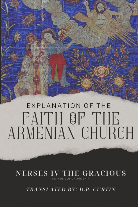 Explanation of the Faith of the Armenian Church