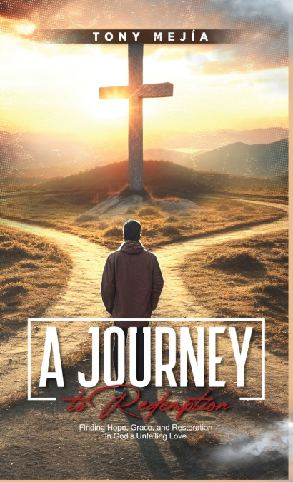 A Journey to Redemption
