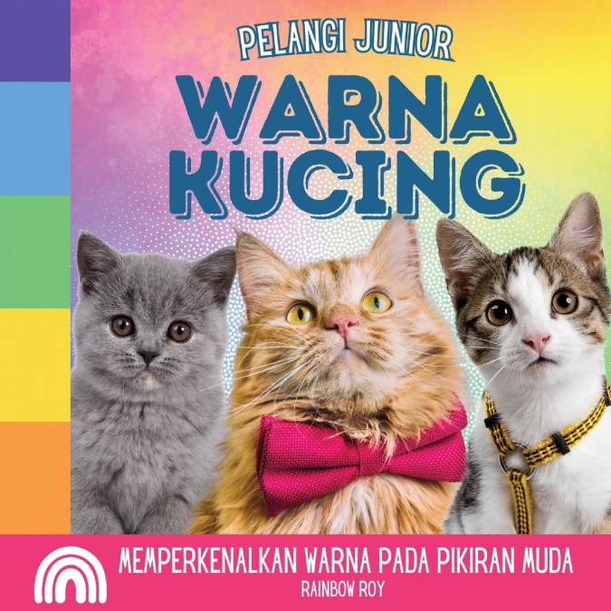 Pelangi Junior, Warna Kucing