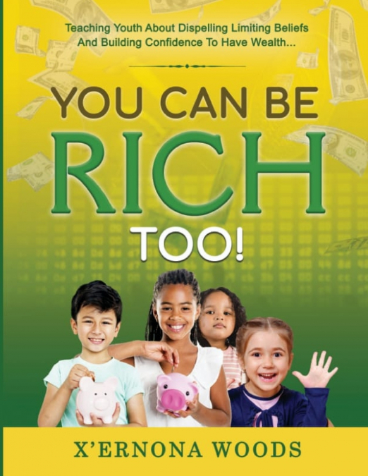 You Can Be Rich Too!