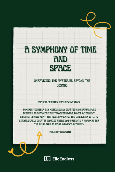 A Symphony of Time and Space