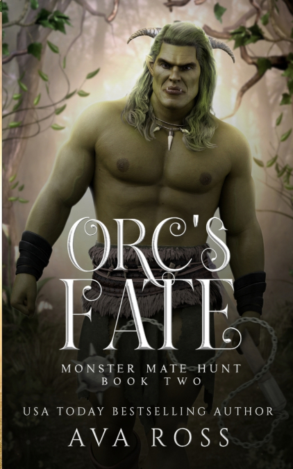 Orc’s Fate