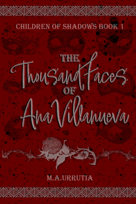 The Thousand Faces of Ana Villanueva