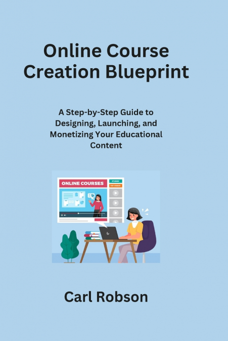 Online Course Creation Blueprint