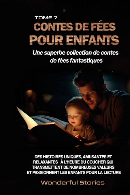 Contes de fées pour enfants Une superbe collection de contes de fées fantastiques. (Tome 7)