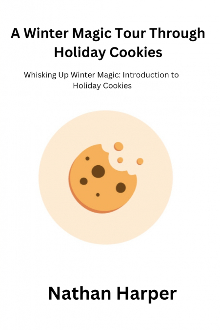 A Winter Magic Tour Through Holiday Cookies