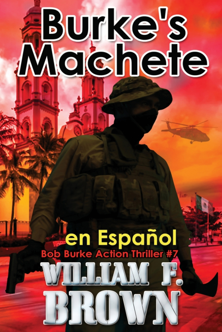 Burke’s Machete, en Español