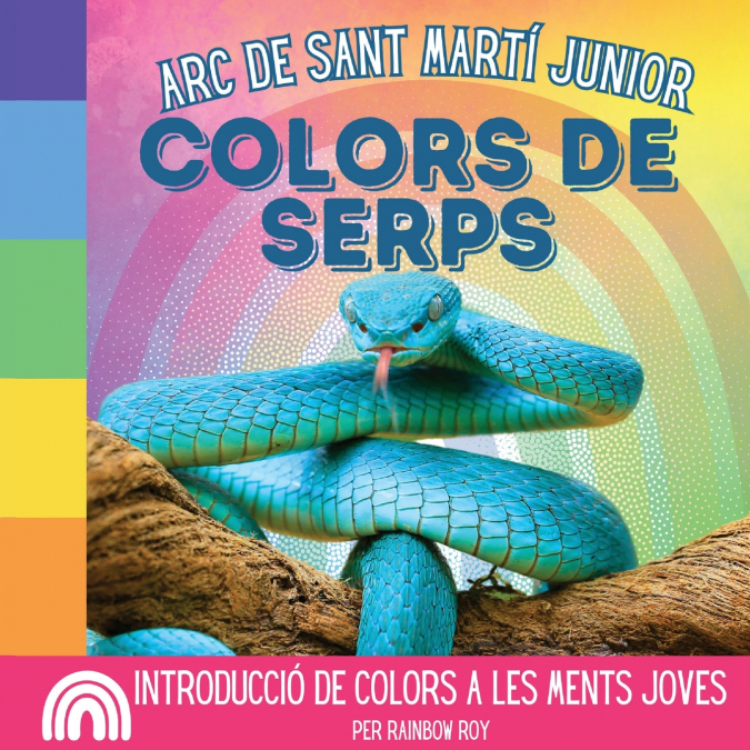 Arc de Sant Martí Junior, Colors de Serps