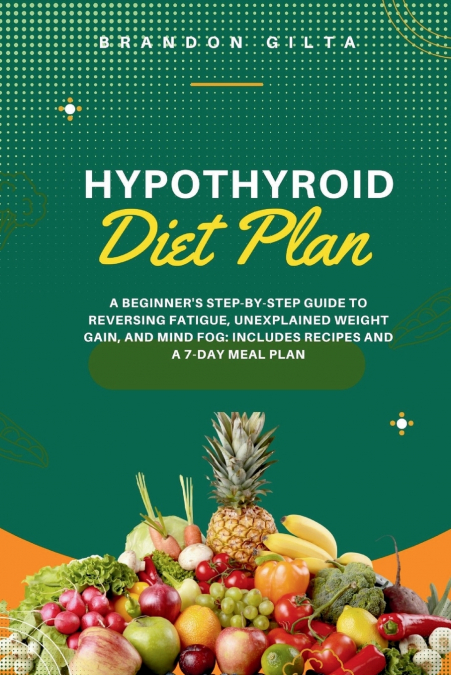 Hypothyroid Diet Plan