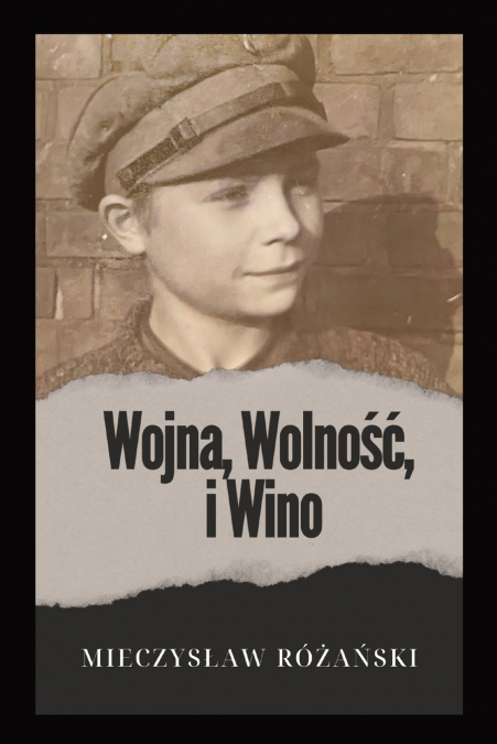 Wojna, Wolność i Wino