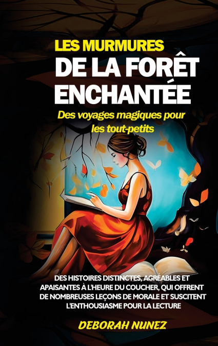 LES MURMURES DE LA FORÊT ENCHANTÉE  Des voyages magiques pour les tout-petits