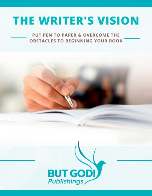 The Writer’s Vision