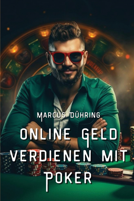 Online Geld  verdienen mit  Poker