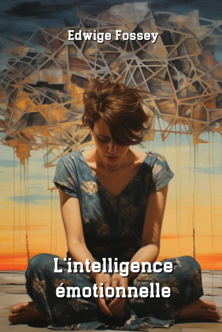 L’intelligence émotionnelle