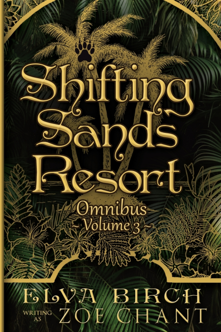 Shifting Sands Resort Omnibus Volume 3