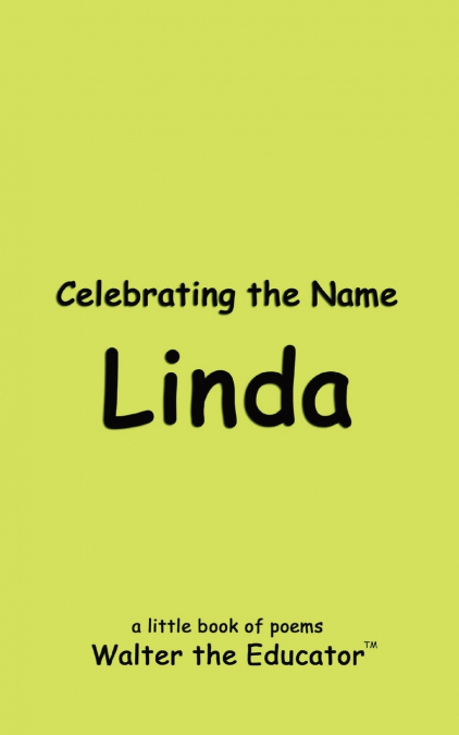 Celebrating the Name Linda