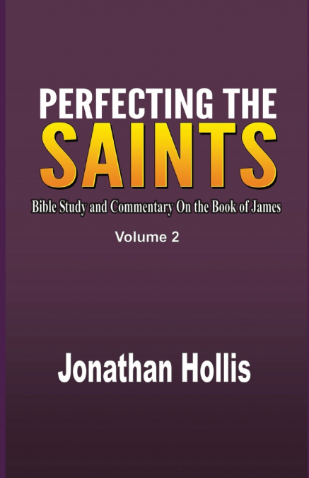 Perfecting the Saints Volume 2
