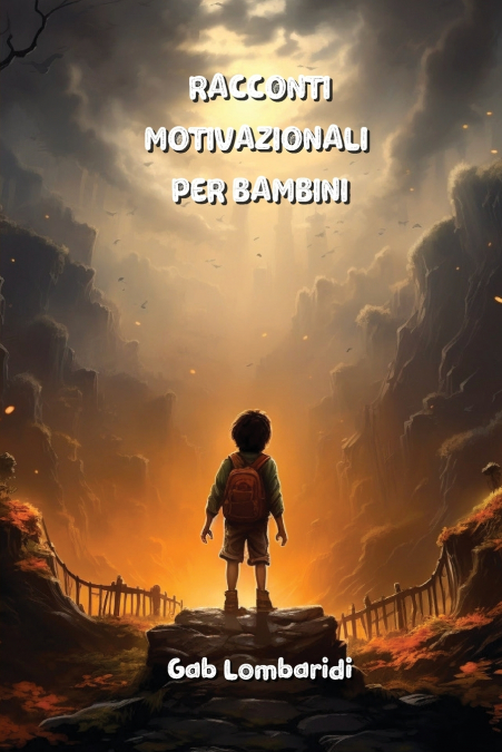 RACCONTI  MOTIVAZIONALI PER  BAMBINI