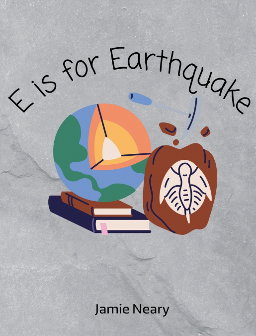 E is for Earthquake