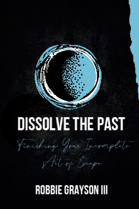 Dissolve the Past