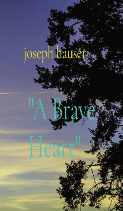 'A Brave Heart'