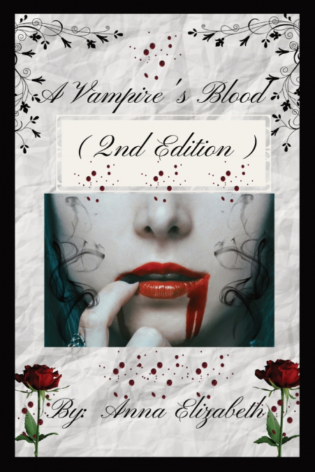 A Vampire’s Blood (2nd Edition)