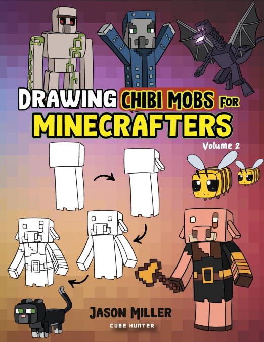 Drawing Chibi Mobs for Minecrafters
