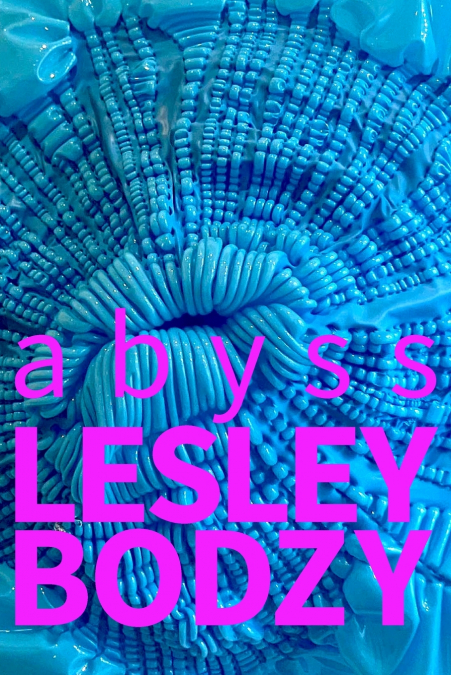 Lesley Bodzy Abyss