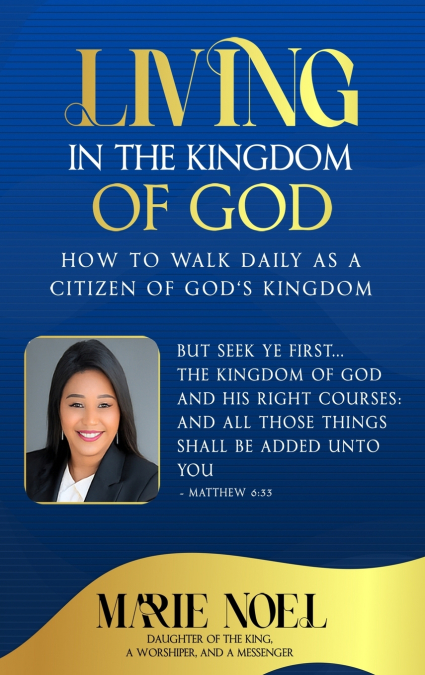 Living In The Kingdom