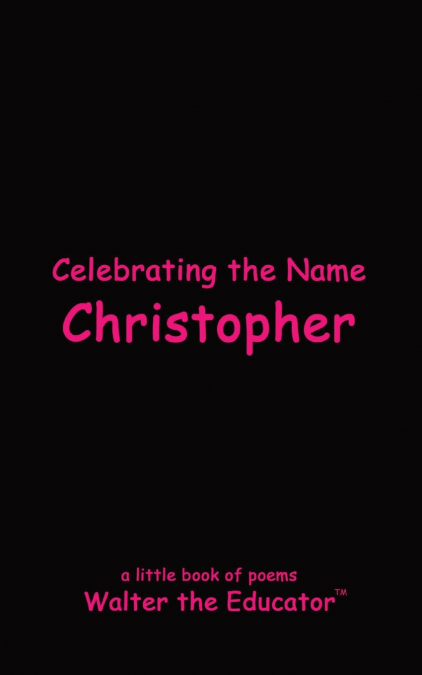 Celebrating the Name Christopher