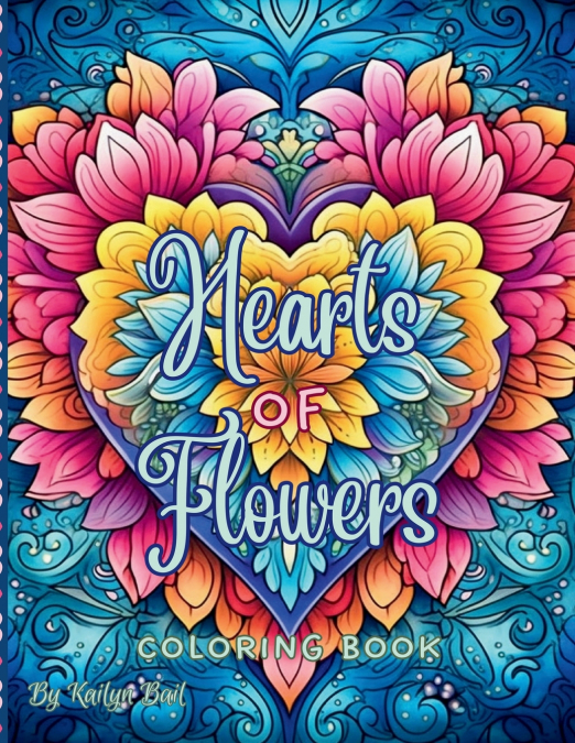 Hearts of Flowers Coloring Book