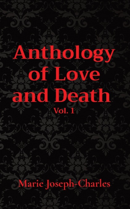 Anthology of Love and Death  Vol. 1