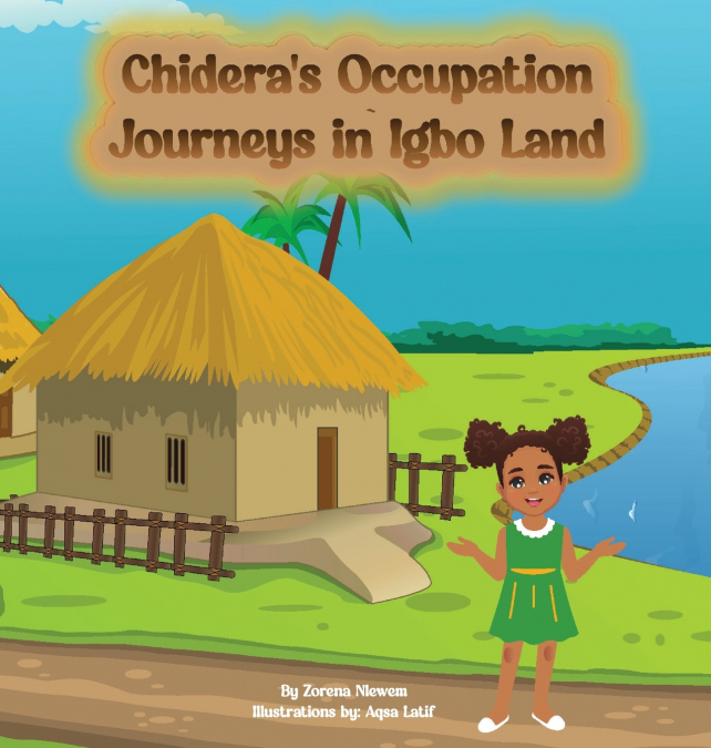 Chidera’s Occupational Odyssey in Igbo Land