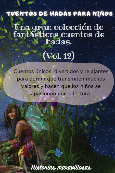 Cuentos de hadas para niños Una gran colección de fantásticos cuentos de hadas.(Vol. 12)