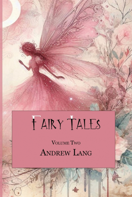 Fairy Tales, Volume Two