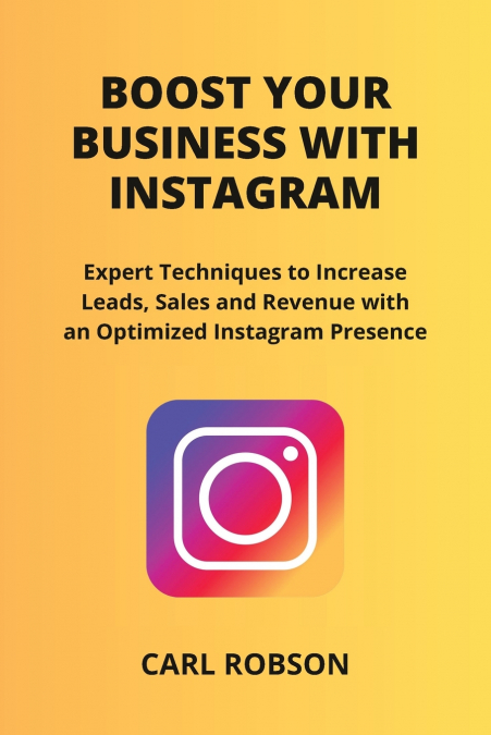 BOOST YOUR BUSINESS WITH INSTAGRAM