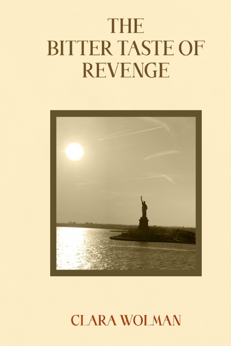 The Bitter Taste of Revenge