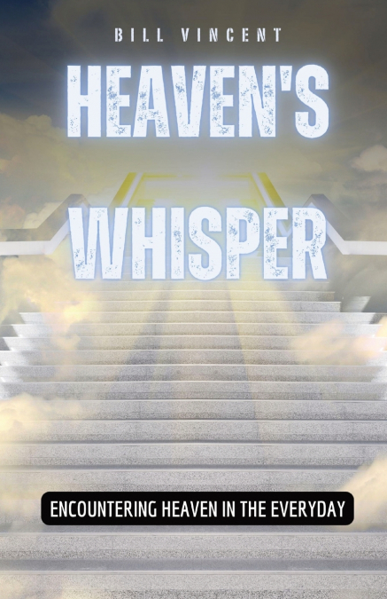 Heaven’s Whisper