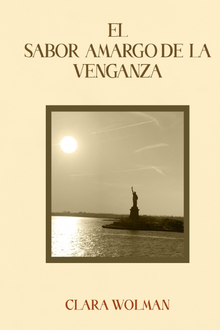 El Sabor Amargo de la Venganza