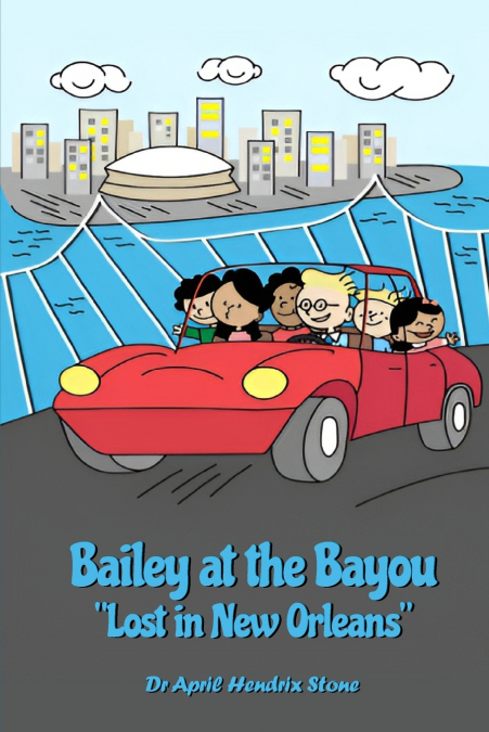 Bailey at the Bayou 'Lost in New Orleans'