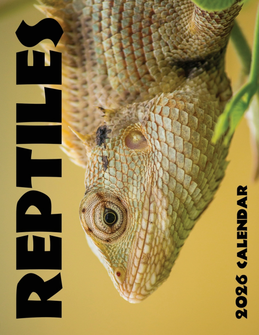 Reptiles 2026 Calendar