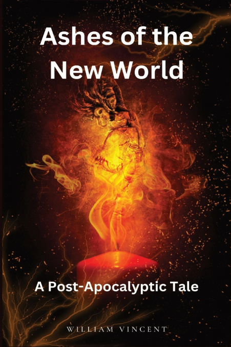 Ashes of the New World (Large Print Edition)