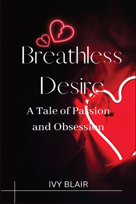 Breathless Desire (Large Print Edition)