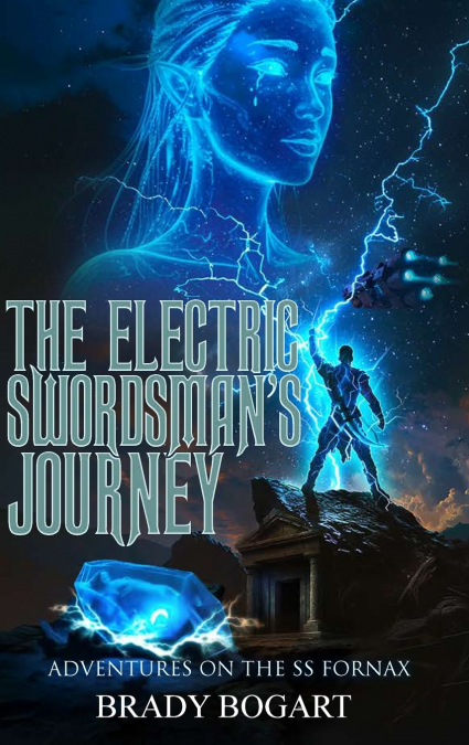 The Electric Swordsman’s Journey