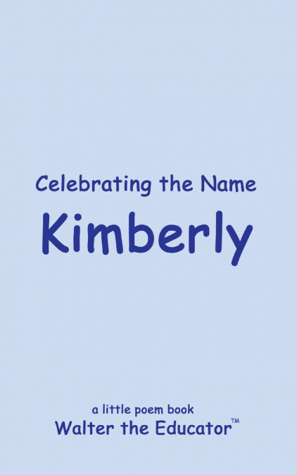 Celebrating the Name Kimberly