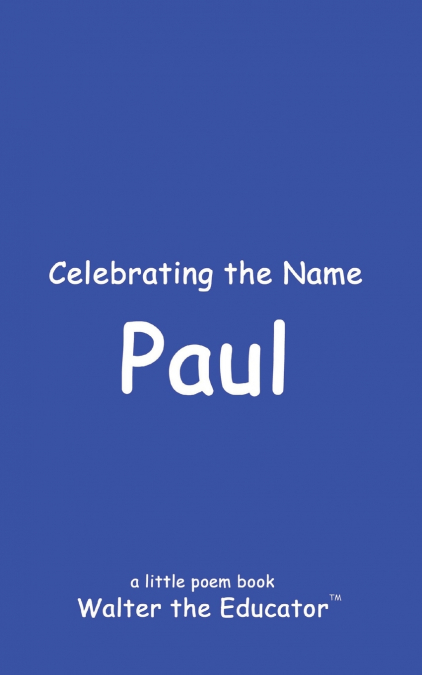 Celebrating the Name Paul