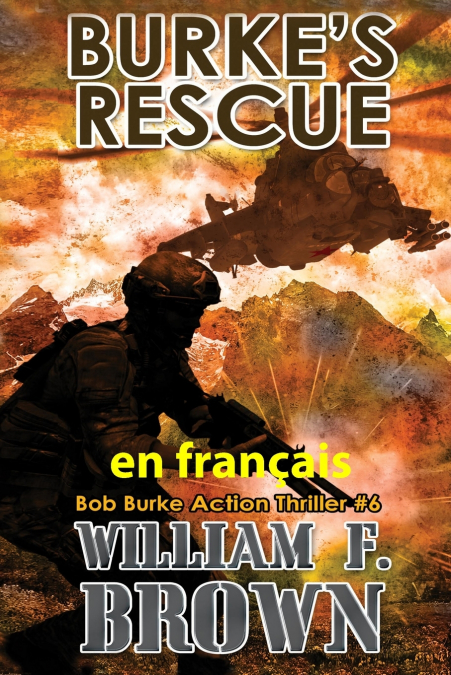 Burke’s Rescue,  en français