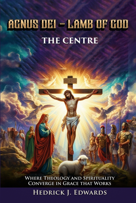 AGNUS DEI - LAMB OF GOD THE CENTER